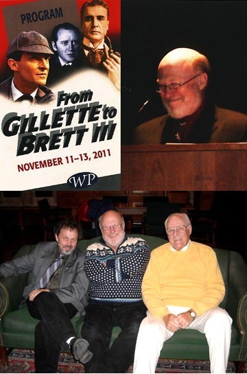 Text Box:  Bloomington, IN – From Gillette to Brett III, where I was among main speakers and where I renewed acquaintances with actor Curtis Armstrong (left) and author Michael Hoey (right).